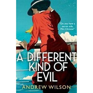 Different Kind of Evil, Paperback - Andrew Wilson imagine