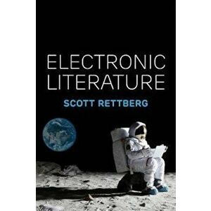 Electronic Literature, Paperback - Scott Rettberg imagine