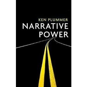 Narrative Power, Paperback - Ken Plummer imagine