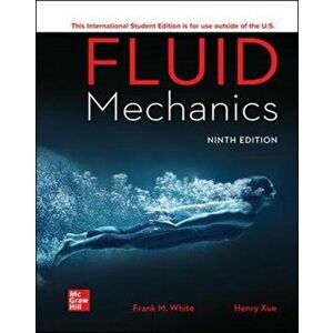 ISE Fluid Mechanics, Paperback - Frank White imagine