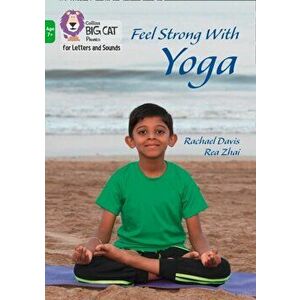 Feel Strong with Yoga. Band 05/Green, Paperback - Rachael Davis imagine