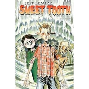 Sweet Tooth, Paperback - Jeff Lemire imagine