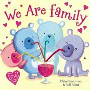 We Are Family, Paperback - Claire Freedman imagine