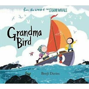 Grandma Bird, Paperback - Benji Davies imagine