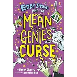 Eddy Stone and the Mean Genie's Curse, Paperback - Simon Cherry imagine