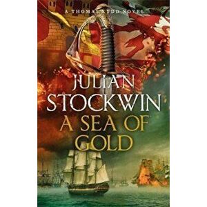 Sea of Gold, Hardcover - Julian Stockwin imagine