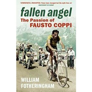 Fallen Angel, Paperback - William Fotheringham imagine