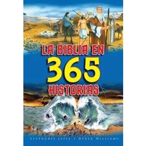 La Biblia en 365 Historias (Spanish), Hardcover - Jeffs y. Williams imagine