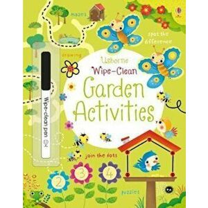 Wipe-Clean Garden Activities, Paperback - Kirsteen Robson imagine