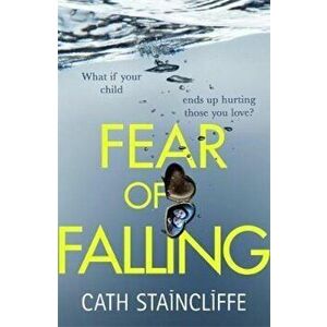 Fear of Falling, Hardcover - Cath Staincliffe imagine