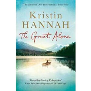 Great Alone, Paperback - Kristen Hannah imagine