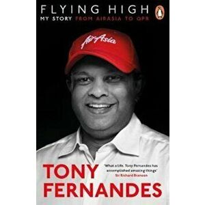 Flying High, Paperback - Tony Fernandes imagine