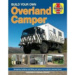 Build Your Own Overland Camper, Hardcover - Stephen Wigglesworth imagine