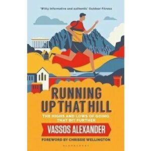 Running Up That Hill, Paperback - Vassos Alexander imagine