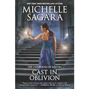Cast in Oblivion, Paperback - Michelle Sagara imagine