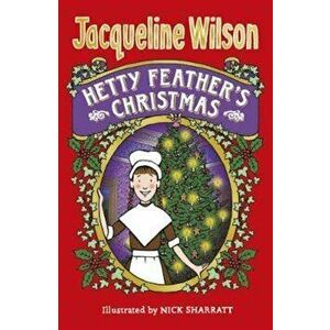 Hetty Feather's Christmas, Paperback - Jacqueline Wilson imagine