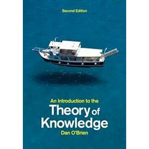 Introduction to the Theory of Knowledge, Paperback - Dan OBrien imagine