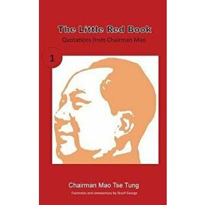 The Little Red Book: Sayings of Chairman Mao, Paperback - Mao Tse Tung imagine