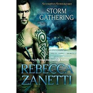 Storm Gathering, Paperback - Rebecca Zanetti imagine