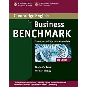 Business Benchmark Pre-Intermediate to Intermediate Business Preliminary Student's Book, Paperback (2nd Ed.) - Norman Whitby imagine
