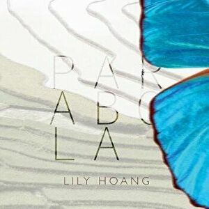Parabola, Paperback - Lily Hoang imagine