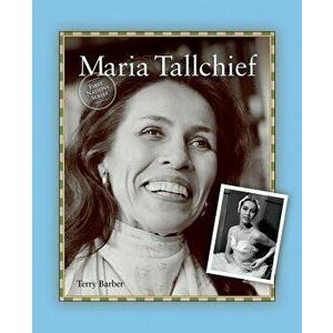 Maria Tallchief, Paperback - Terry Barber imagine