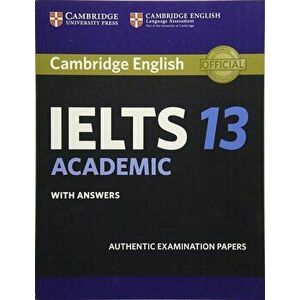 Cambridge Ielts 13 Academic Student's Book with Answers: Authentic Examination Papers, Paperback - *** imagine