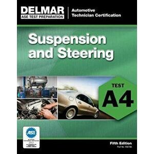 Suspension and Steering (A4), Paperback (5th Ed.) - Delmar Publishers imagine