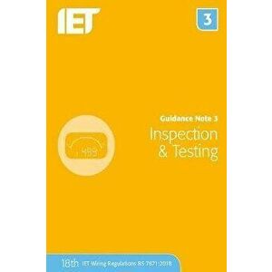Guidance Note 3: Inspection & Testing, Paperback (8th Ed.) - The Institution of Engineering and Techn imagine
