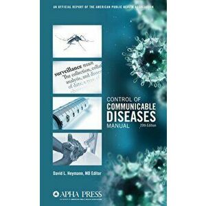 Control of Communicable Diseases Manual, Paperback (20th Ed.) - David L., Ed. Heymann imagine