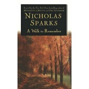 A Walk to Remember, Hardcover - Nicholas Sparks imagine