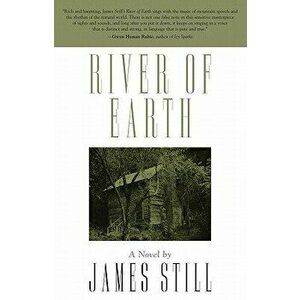 River of Earth-Pa, Paperback - James Still imagine