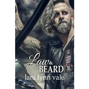 Law & Beard, Paperback - Lani Lynn Vale imagine