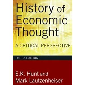 History of Economic Thought: A Critical Perspective, Paperback (3rd Ed.) - E. K. Hunt imagine