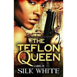 The Teflon Queen, Paperback - Silk White imagine