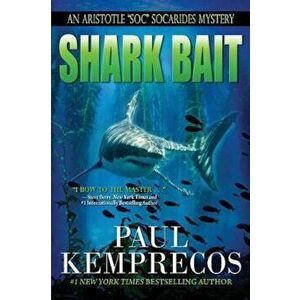 Shark Bait, Paperback - Paul Kemprecos imagine