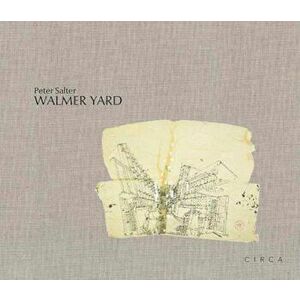 Peter Salter - Walmer Yard, Hardcover - Peter Salter imagine