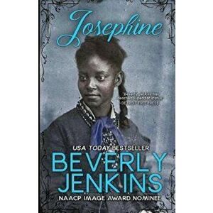 Josephine, Paperback - Beverly Jenkins imagine