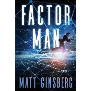 Factor Man, Paperback - Matt Ginsberg imagine