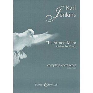 The Armed Man: A Mass for Peace, Paperback - Karl Jenkins imagine