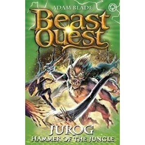 Beast Quest: Jurog, Hammer of the Jungle: Series 22 Book 3, Paperback - Adam Blade imagine
