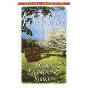 When Lightning Strikes - Kristin Hannah imagine