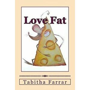 Love Fat: An Autobiography, Paperback - Tabitha J. Farrar imagine