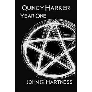 Year One: A Quincy Harker, Demon Hunter Collection, Paperback - John G. Hartness imagine