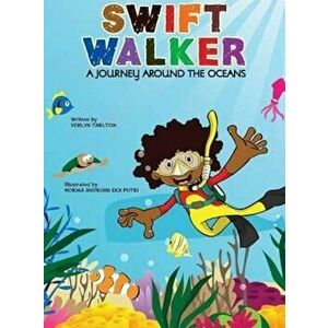 Swift Walker: A Journey Around the Oceans, Hardcover - Verlyn Tarlton imagine