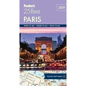Fodor's Paris 25 Best, Paperback - Fodor's Travel Guides imagine