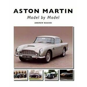 Aston Martin: Model by Model, Hardcover - Andrew Noakes imagine