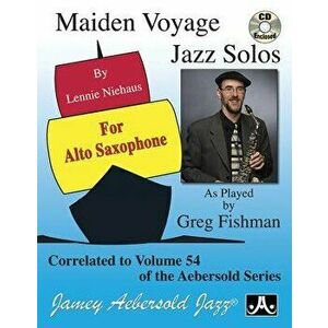 Maiden Voyage Jazz Solos: As Played by Greg Fishman, Book & CD, Paperback - Lennie Niehaus imagine