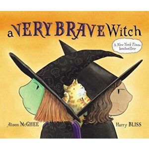 A Very Brave Witch, Paperback - Alison McGhee imagine