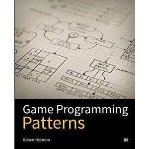 Game Programming Patterns, Paperback - Robert Nystrom imagine